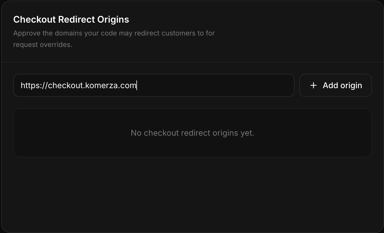 Add https://checkout.komerza.com as a Checkout Redirect Origin in Skinloop