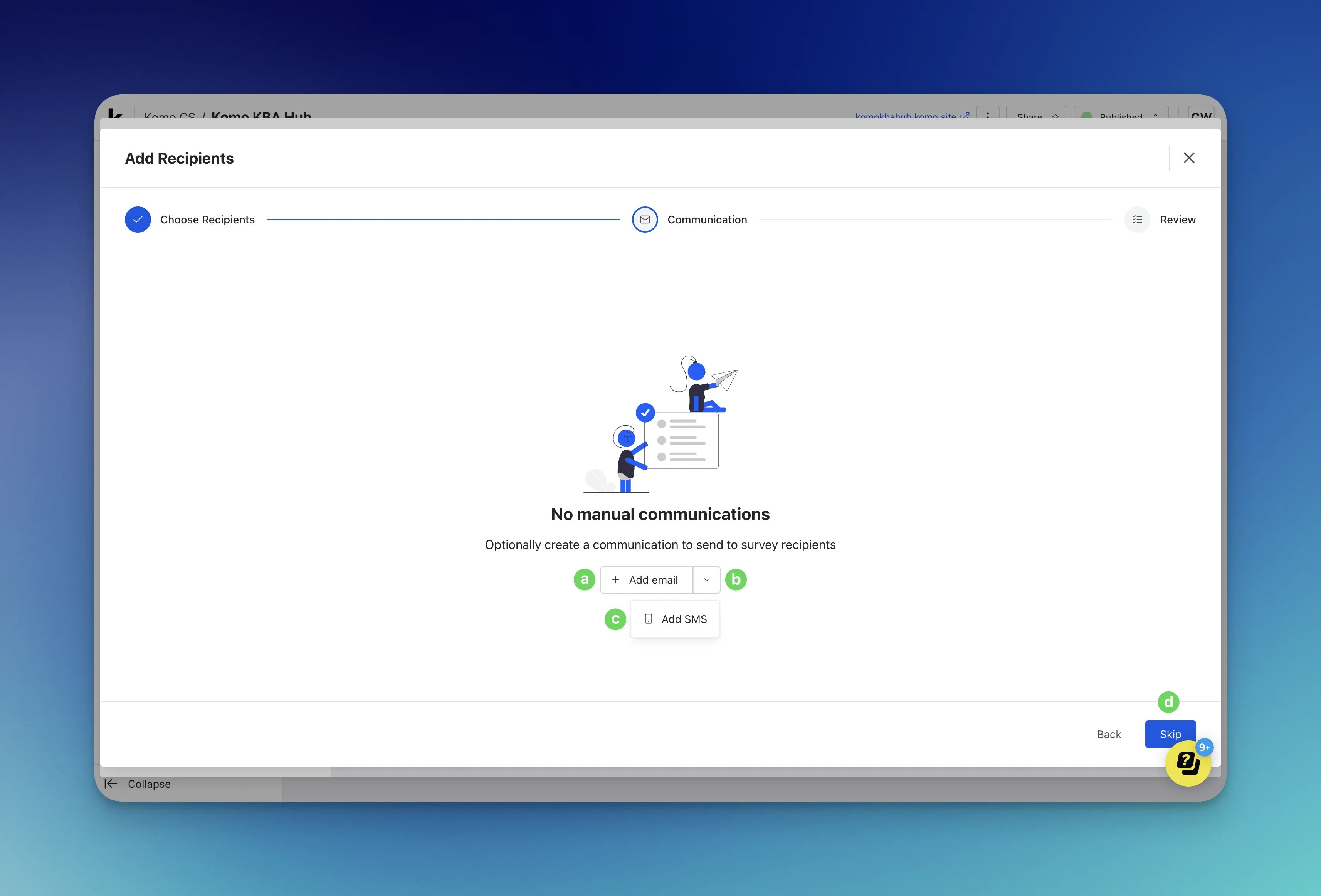 Surveys: option a — Step 6: Add survey Recipients and Communications (Optional)