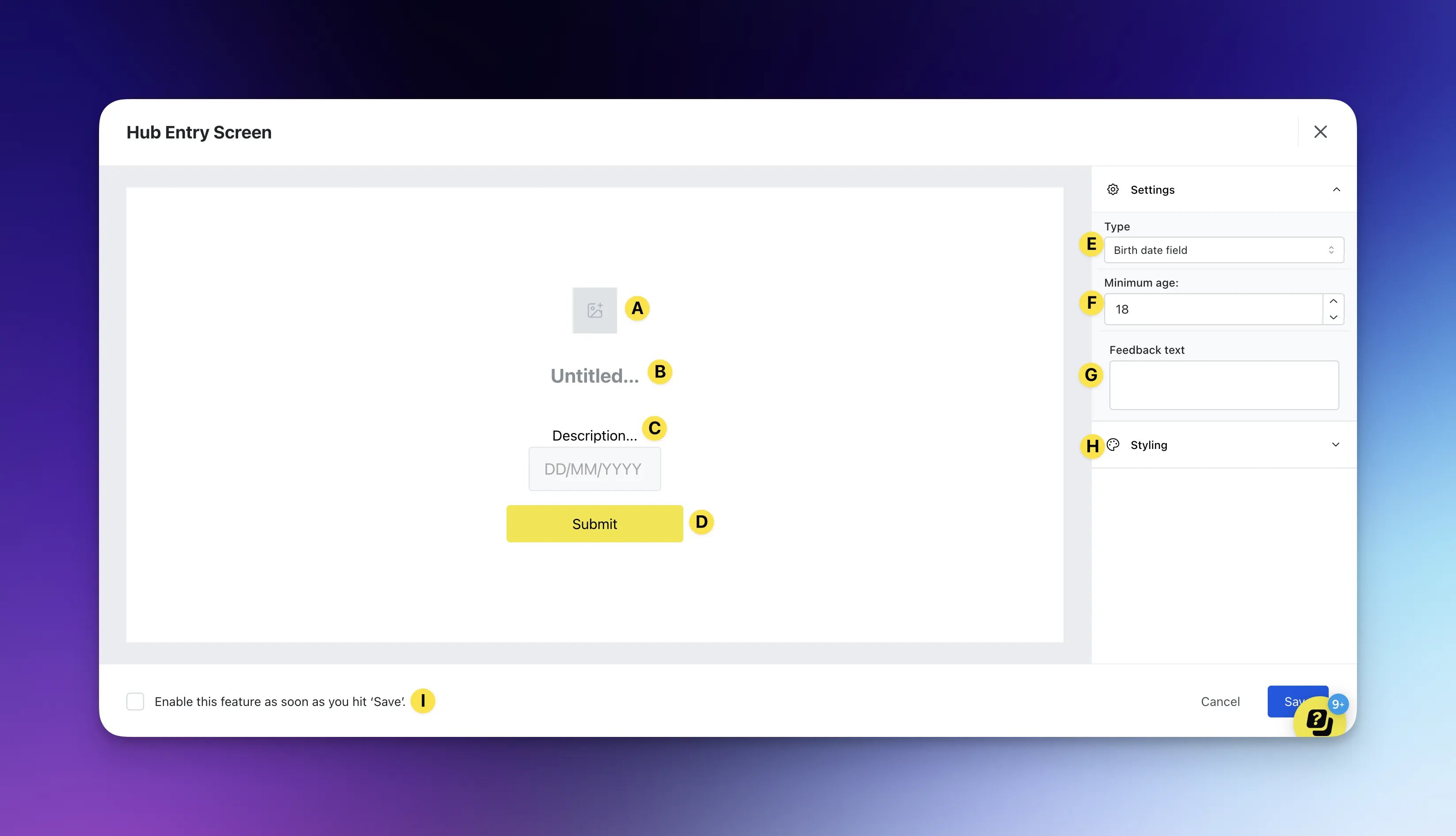 Entry Condition Screen: option a — Step 2: Configure your Entry Condition Screen settings