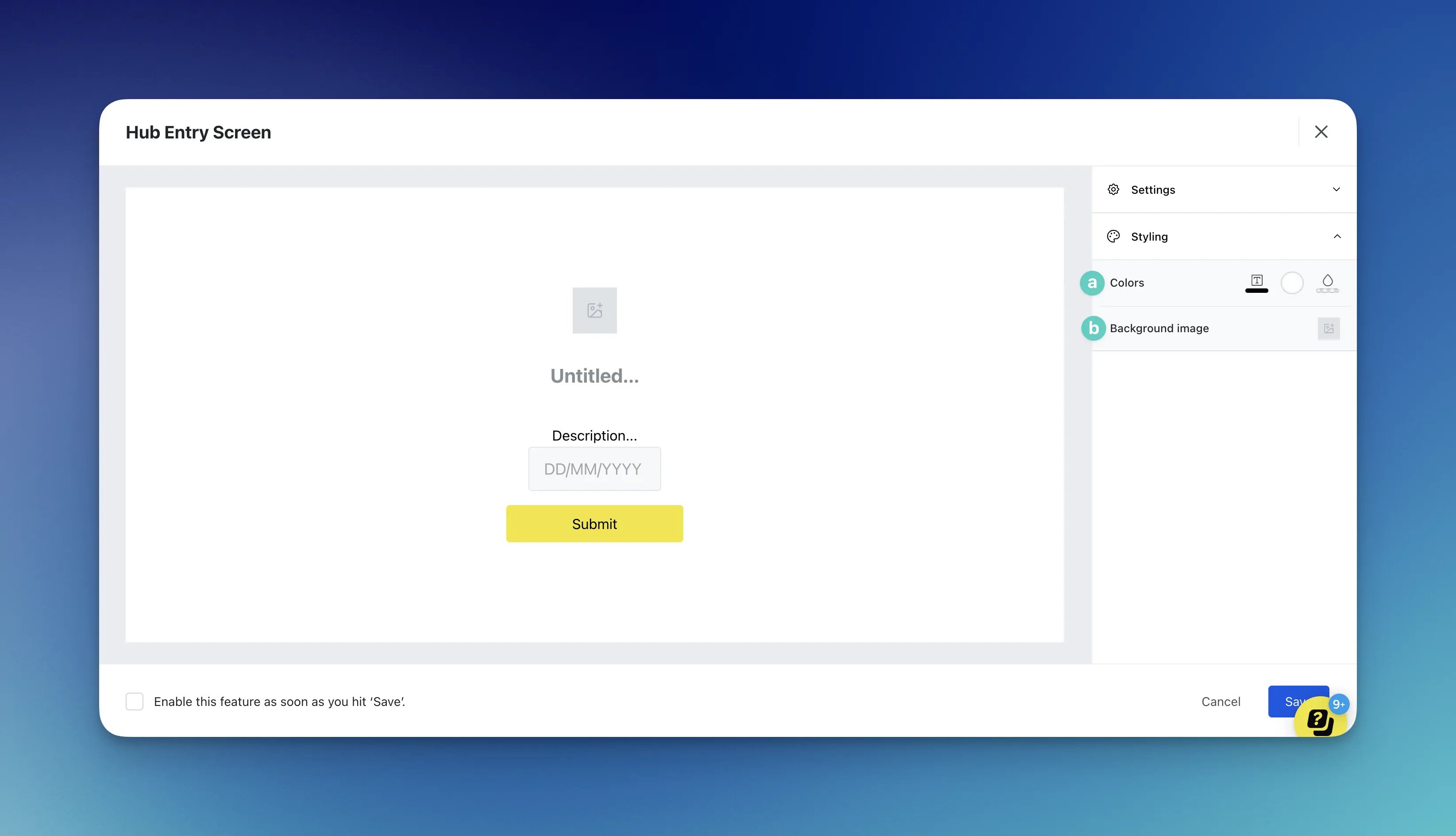 Entry Condition Screen: option d — Step 2: Configure your Entry Condition Screen settings