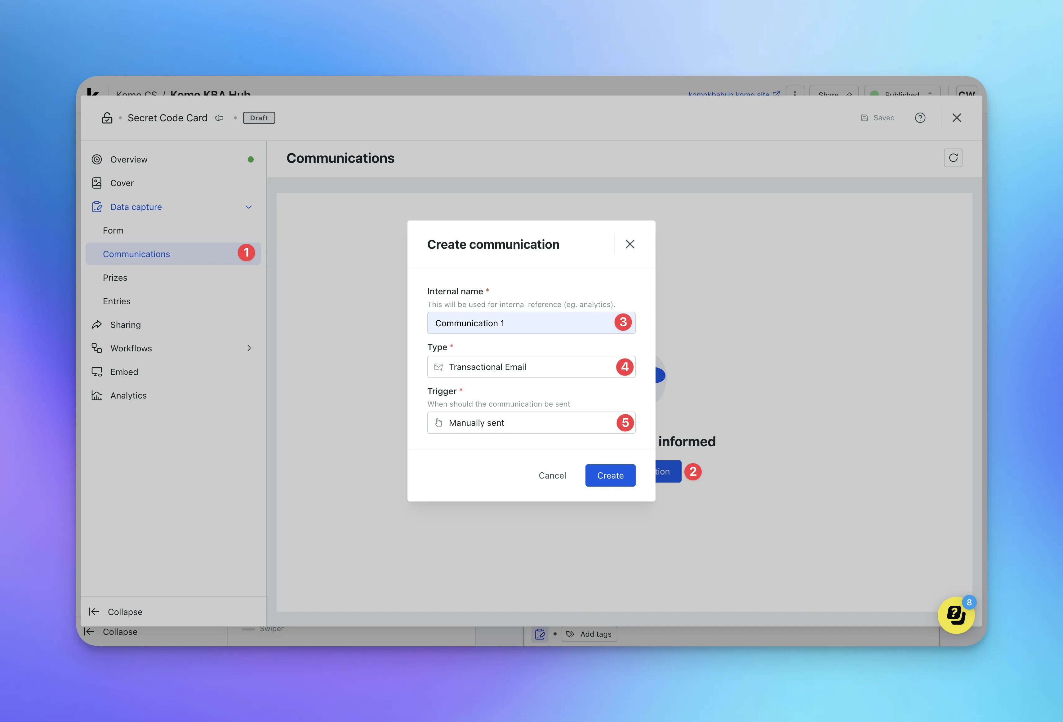 Data Capture: option c — Step 4: Create your communications