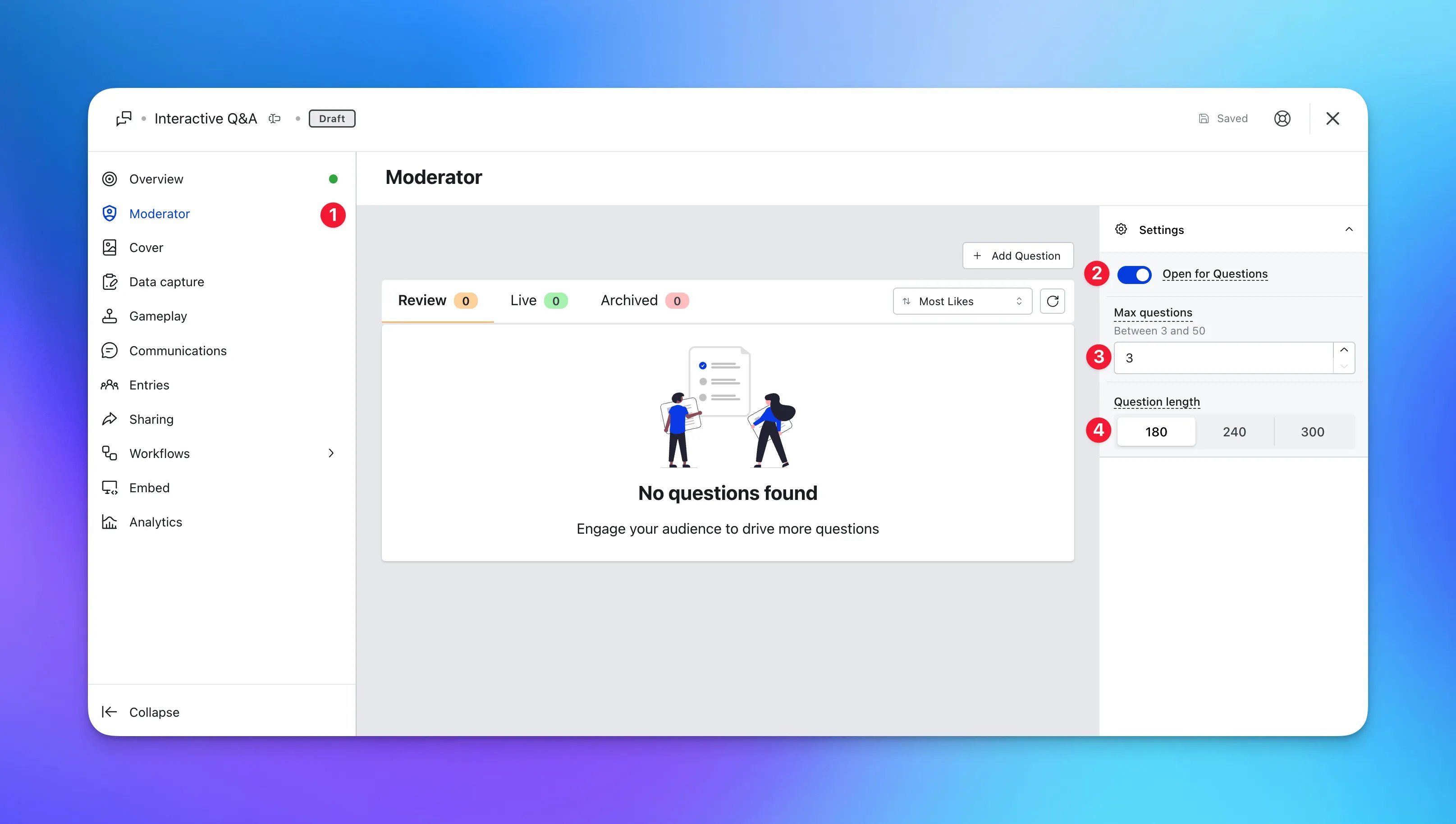 Interactive Q&A: step 1 — Step 1: Configure your Moderator settings