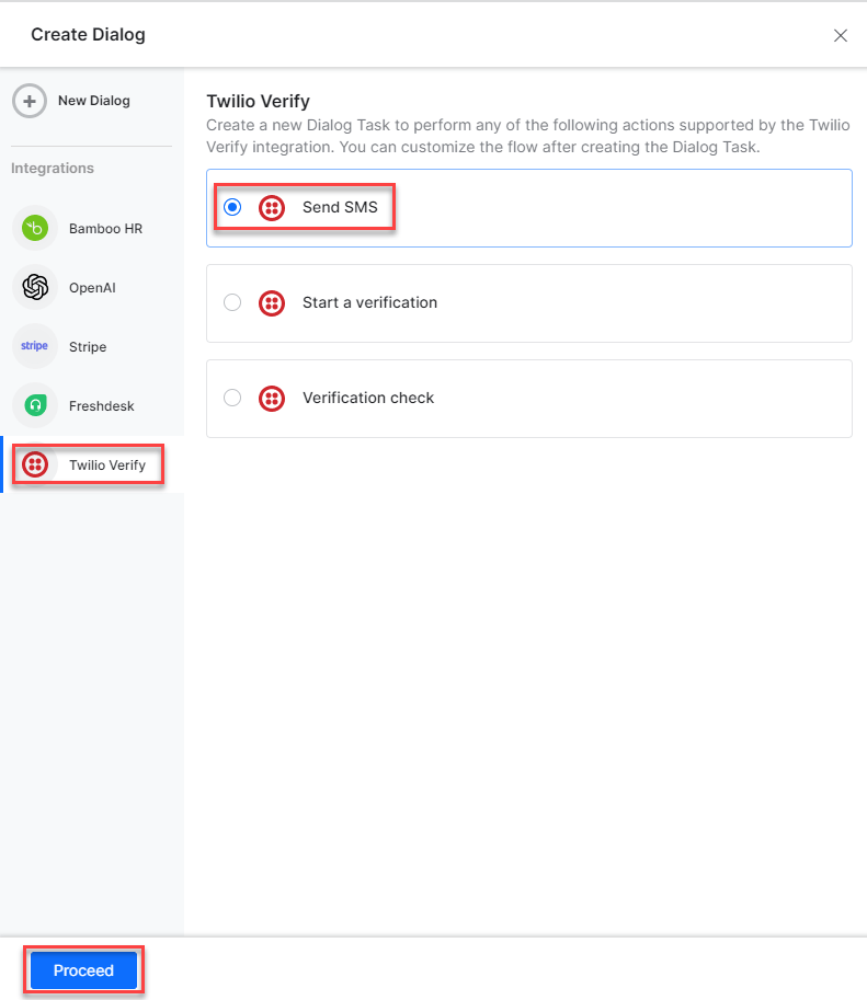 Select the desired dialog task from the templates and Proceed