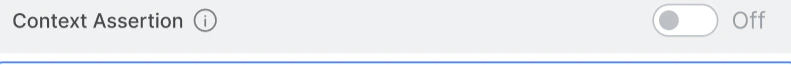 Context assertion disabled by default