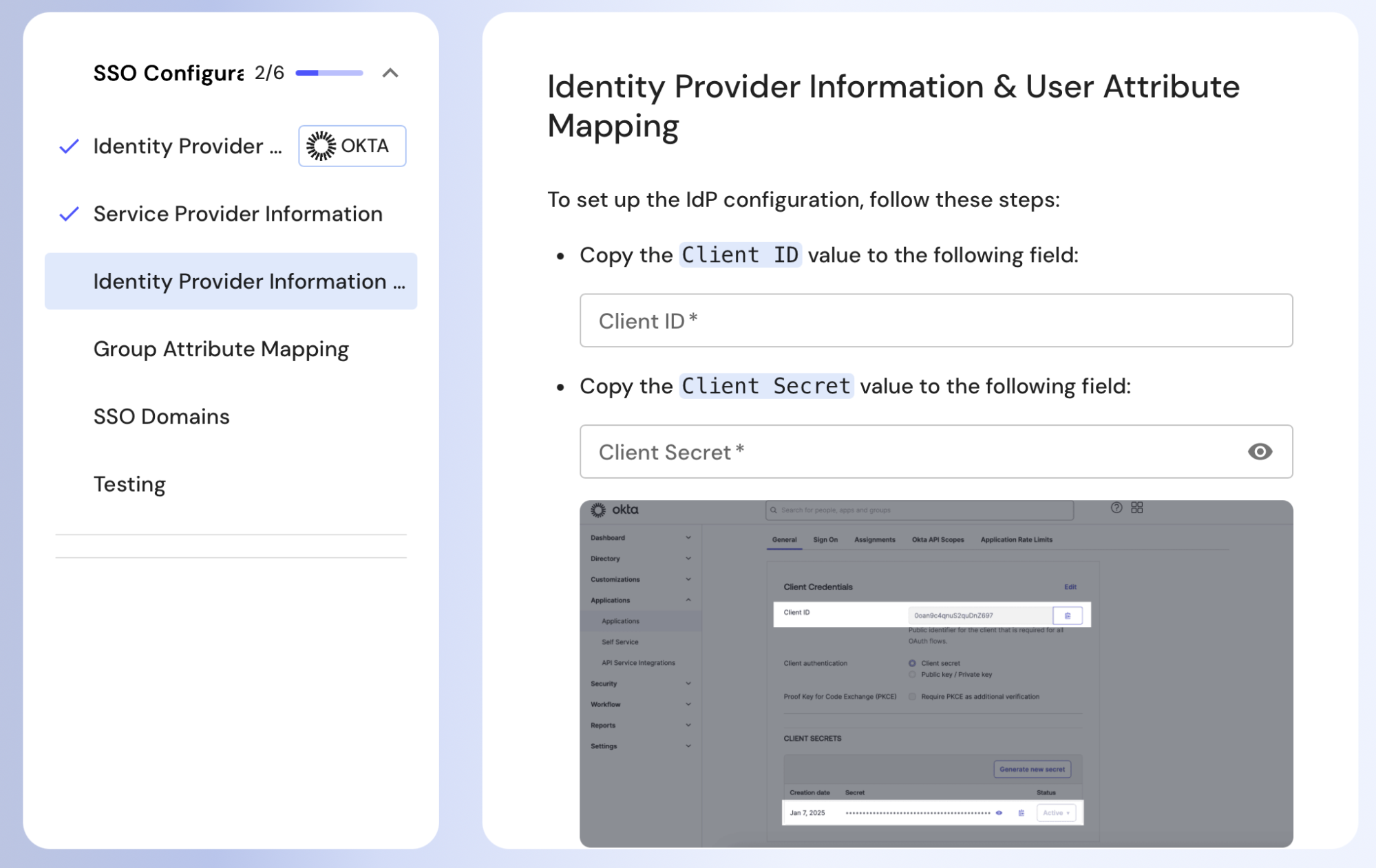 Step 2 of 6 of the wizard, Identity Provider Information and User Attribute Mapping, with Client ID and Client Secret fields and a screenshot showing where to find those values in Okta.