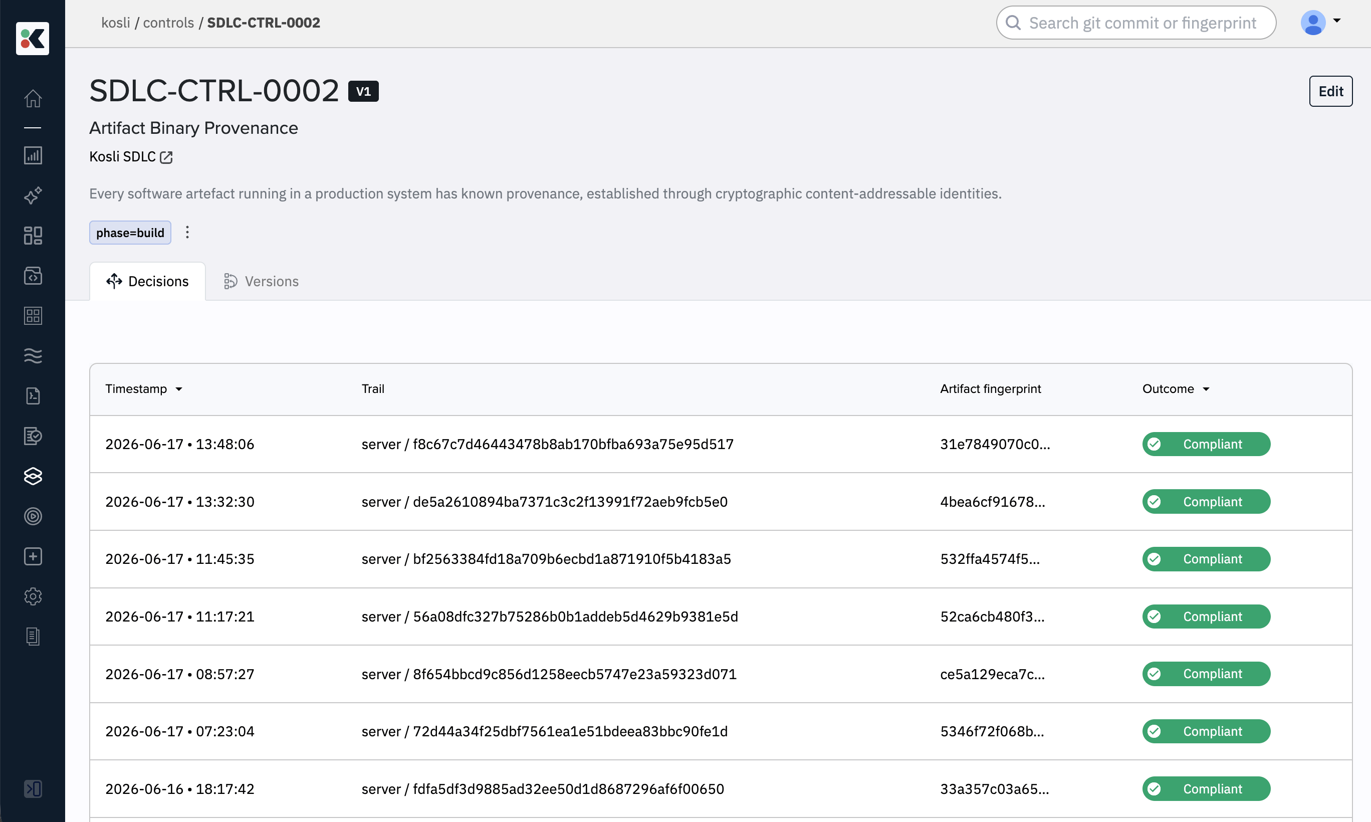 Decisions tab for a control showing decisions with timestamp, compliant/non-compliant outcome, trail, and artifact fingerprint