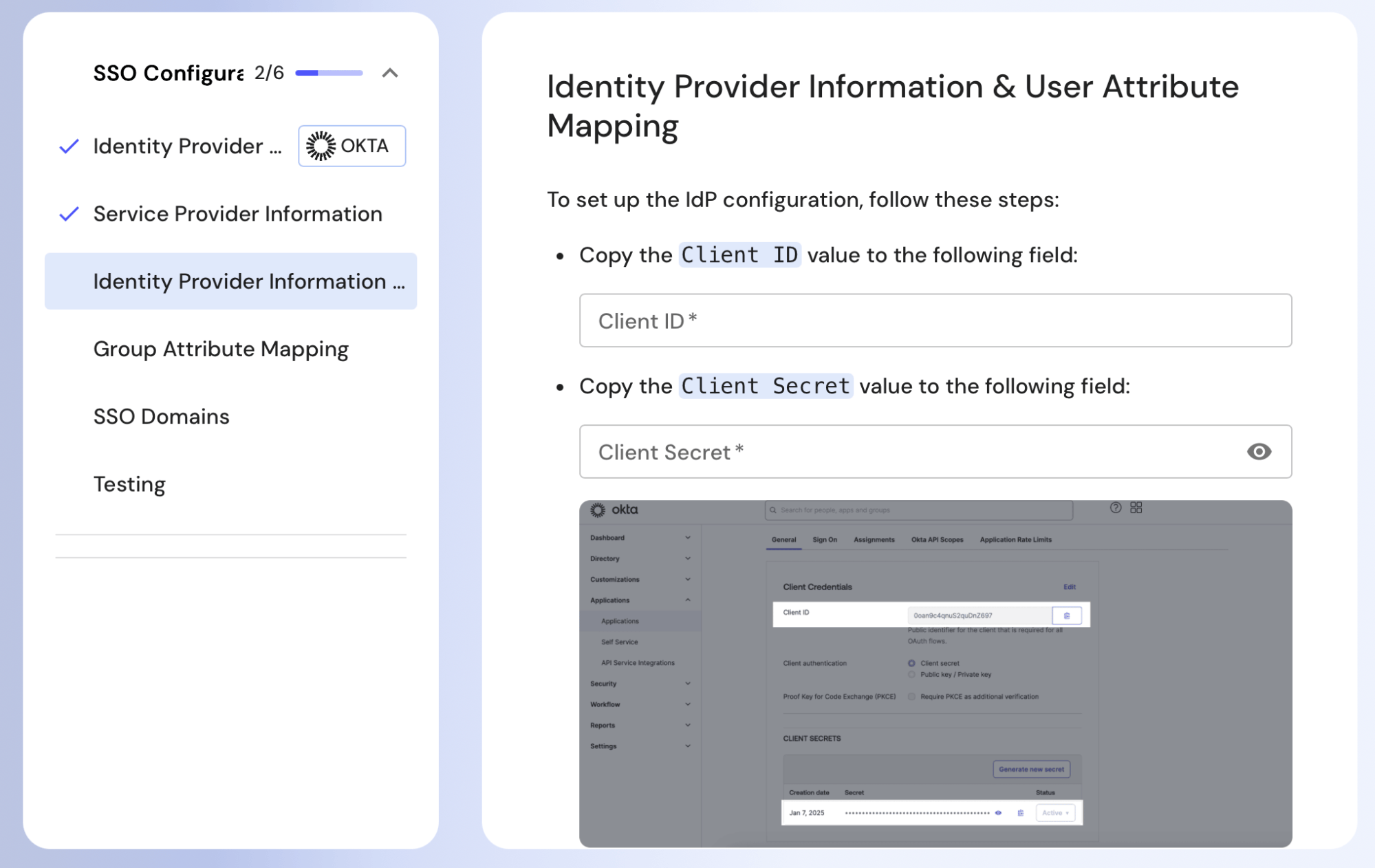 Step 2 of 6 of the wizard, Identity Provider Information and User Attribute Mapping, with Client ID and Client Secret fields and a screenshot showing where to find those values in Okta.
