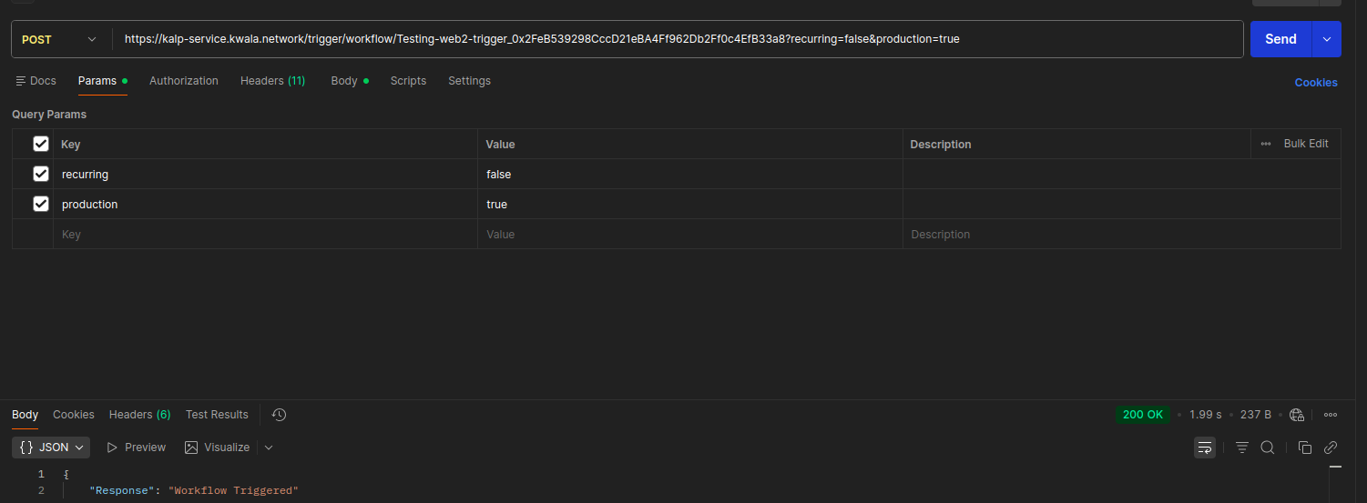 Only Once production trigger using postman