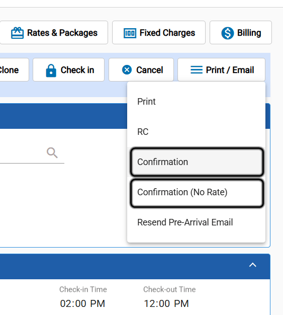 Print / Email menu showing the Confirmation and Confirmation (No Rate) options