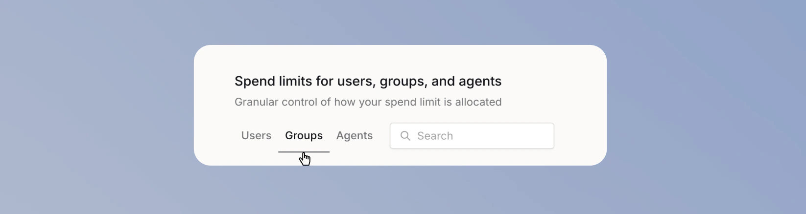Spend limits with the Users, Groups, and Agents tabs and the Groups tab selected