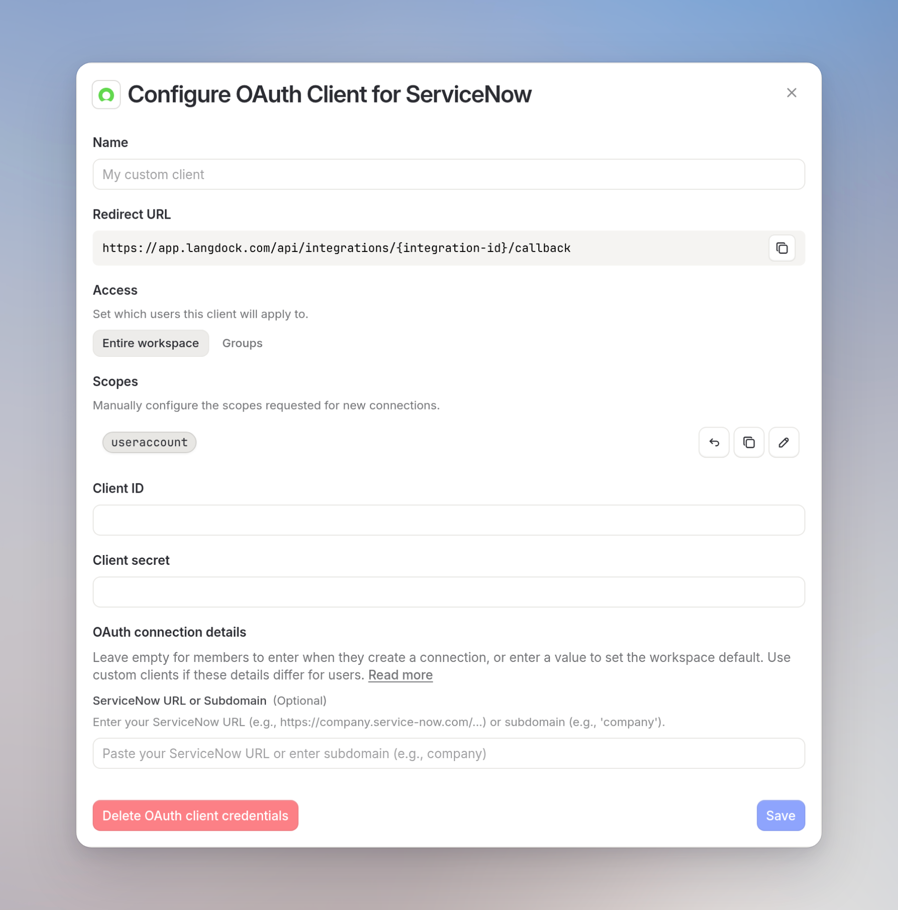 Add custom OAuth client dialog for ServiceNow, with the same optional OAuth connection details fields