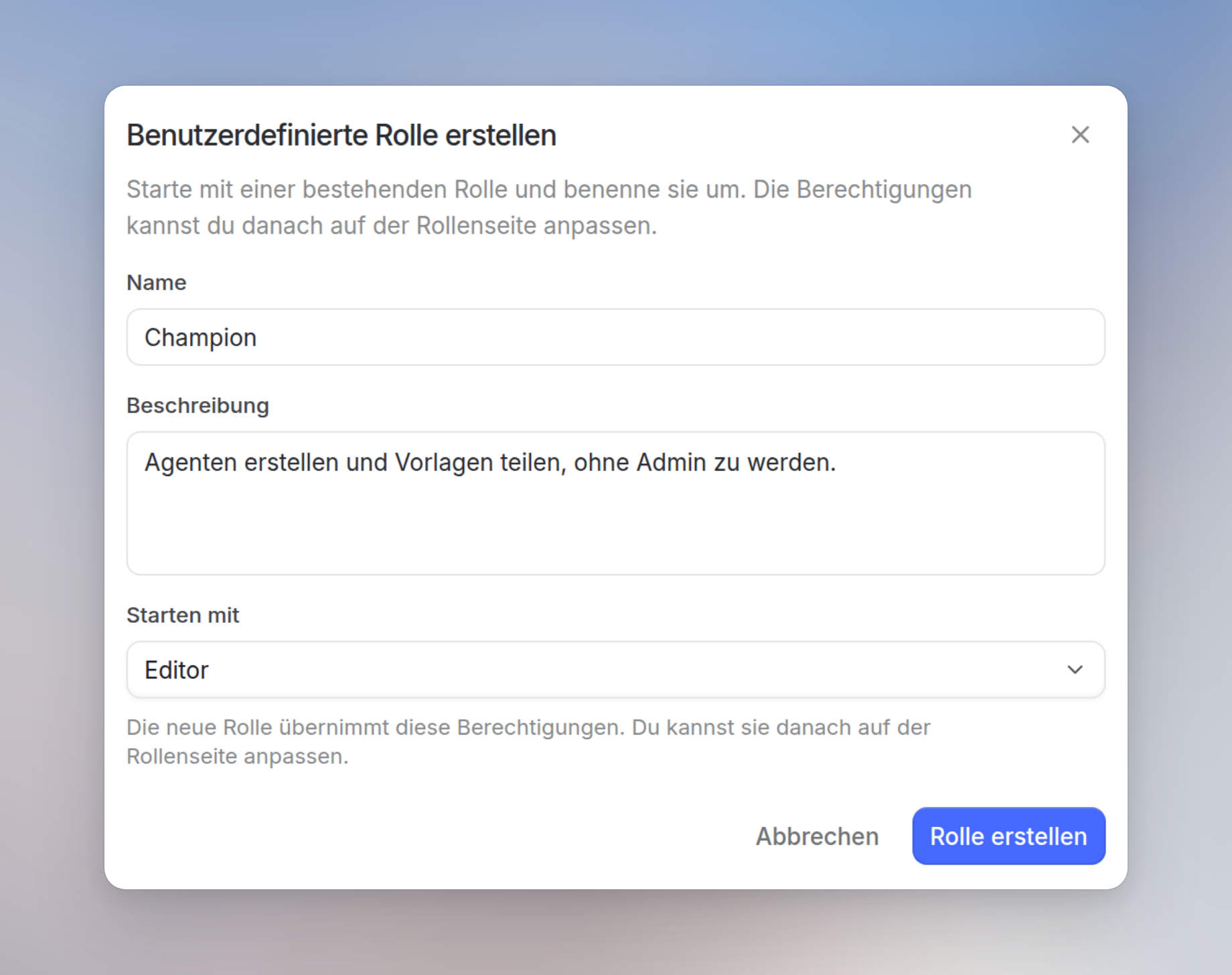 Dialog Benutzerdefinierte Rolle erstellen mit Name Champion, einer Beschreibung und Starten mit Editor