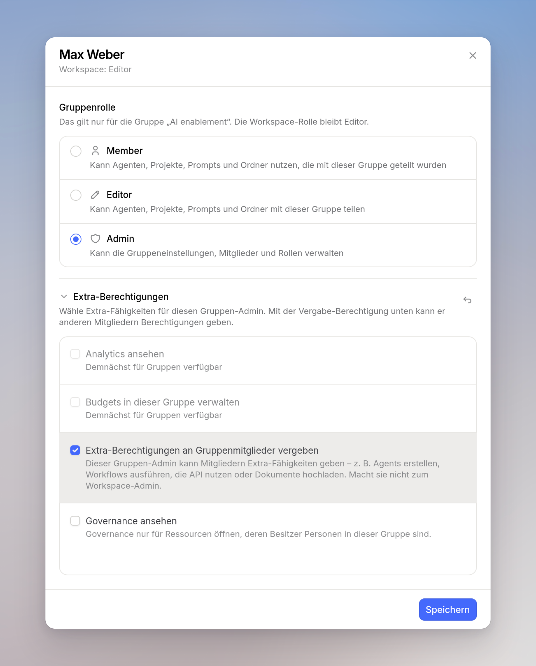 Gruppenzugriff für Max Weber in AI enablement mit Gruppenrolle Admin und Extra-Berechtigungen an Gruppenmitglieder vergeben aktiv
