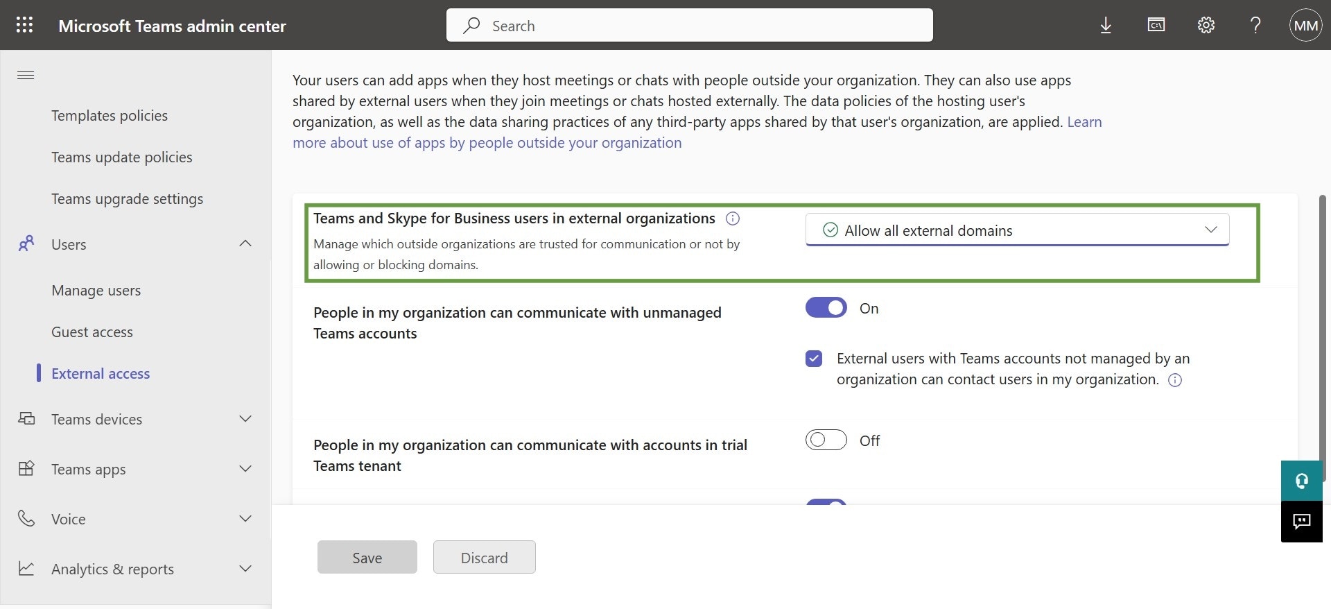 Ensure that Teams and Skype for Business users in external organizations is either set to Allow all external domains or Allow only specific external domains