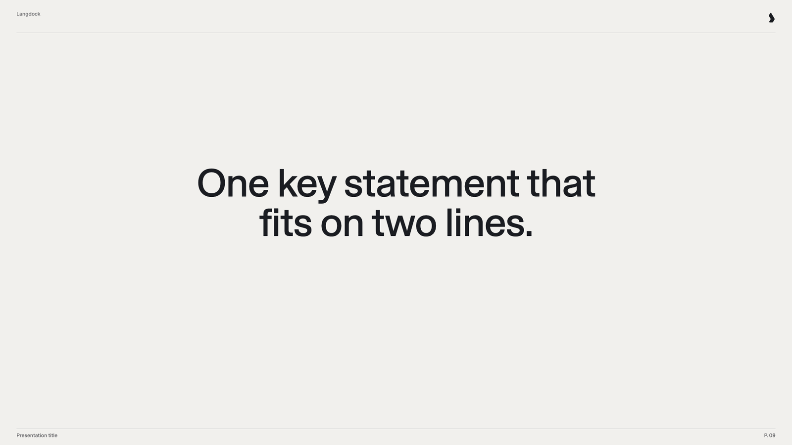 Statement slide with one centered sentence in large type