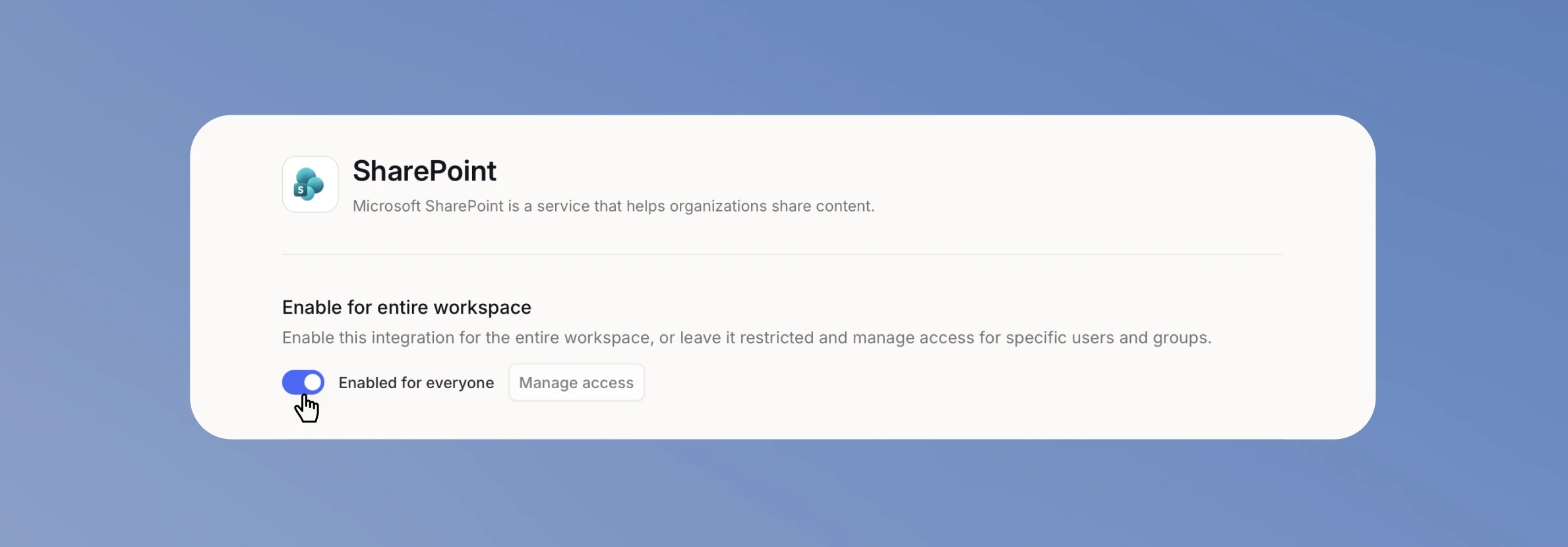 Integrationseinstellungen mit dem aktivierten Schalter Für gesamten Workspace aktivieren neben dem Button Zugriff verwalten