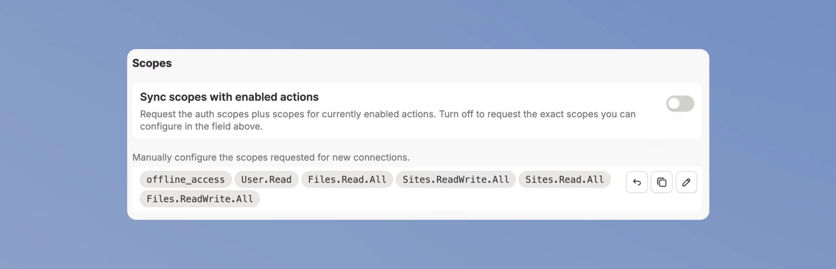 Scopes section of the OAuth Client dialog with Sync scopes with enabled actions turned off, showing manual scope editing with reset, copy, and edit controls