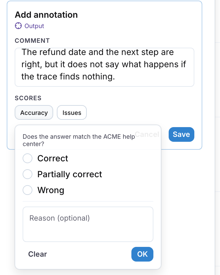 The Add annotation composer targeting Output, with a comment typed, the Accuracy and Issues score chips, and the Accuracy chip open on its question, the options Correct, Partially correct and Wrong, the Reason (optional) field, Clear and OK