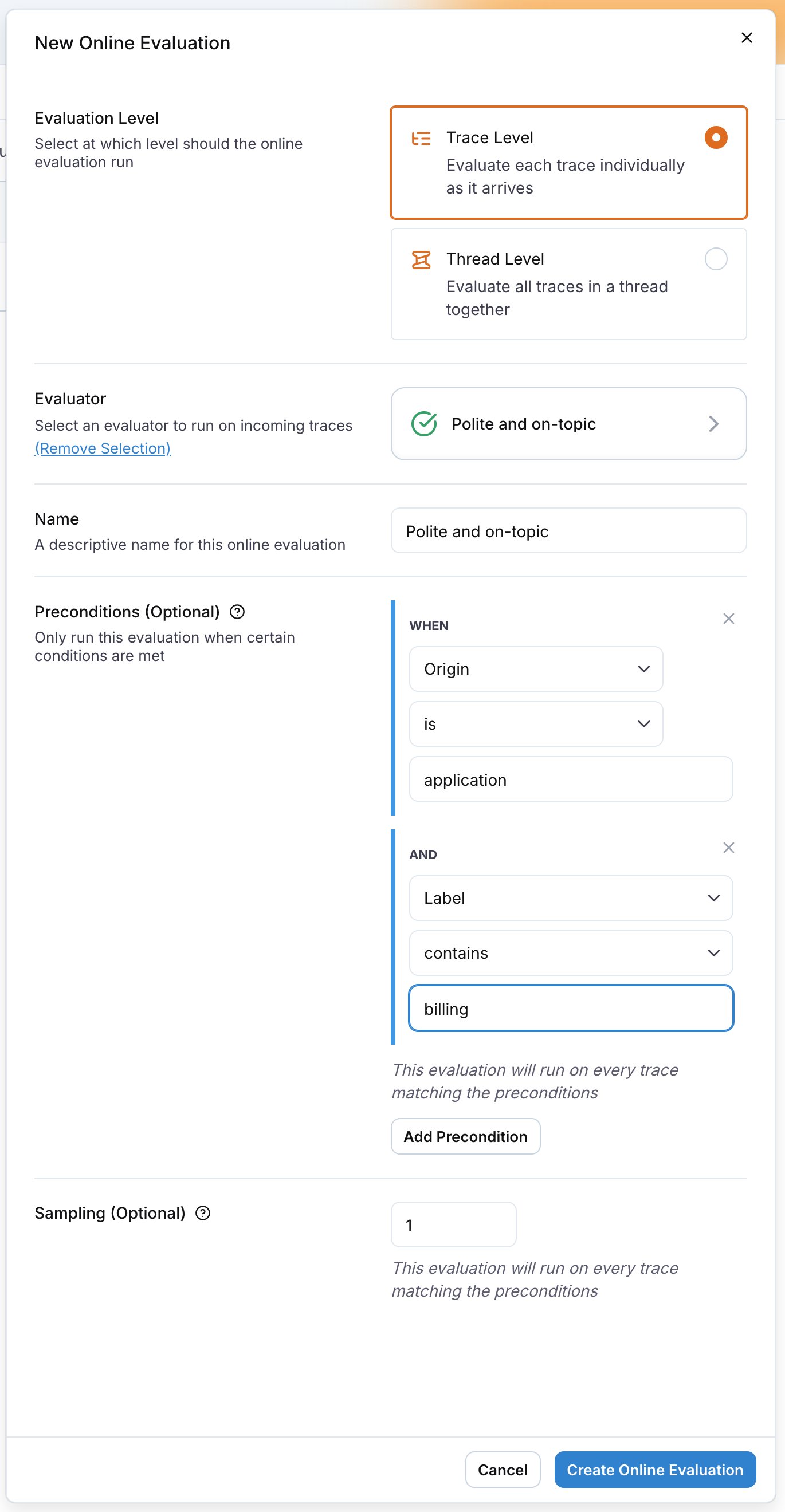 The New Online Evaluation drawer with the evaluation level, the evaluator, the name, a precondition and the sampling rate