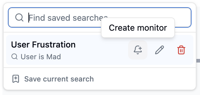 The Saved searches dropdown with a bell icon to create a monitor on a saved-search row