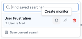 The Saved searches dropdown with a bell icon to create a monitor on a saved-search row