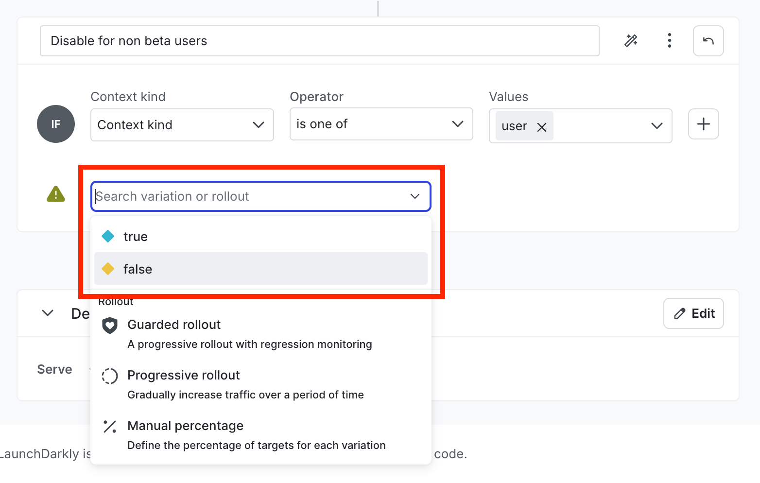 The dropdown menu to set the feature flag's return for the targeted audience to false.
