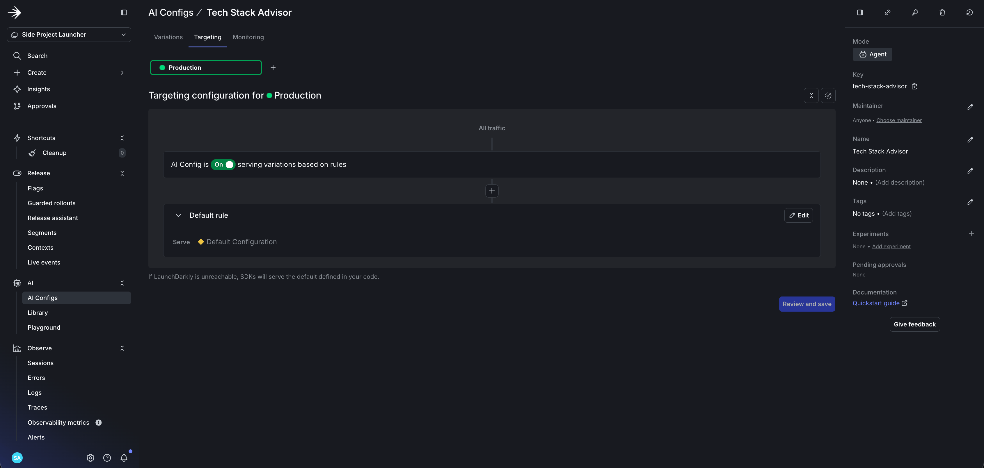 Default targeting settings showing the configuration served to all users