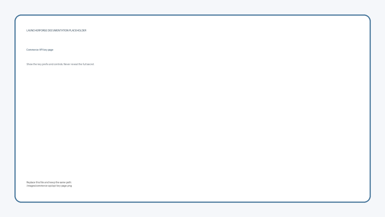 LauncherForge Commerce API key page