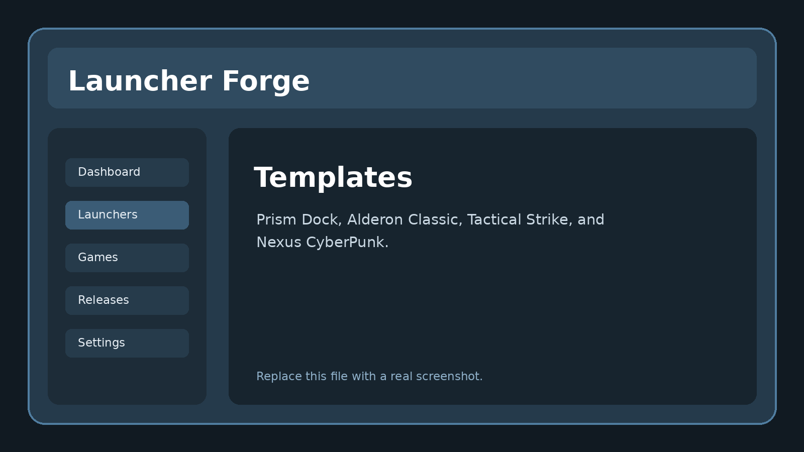 Launcher templates