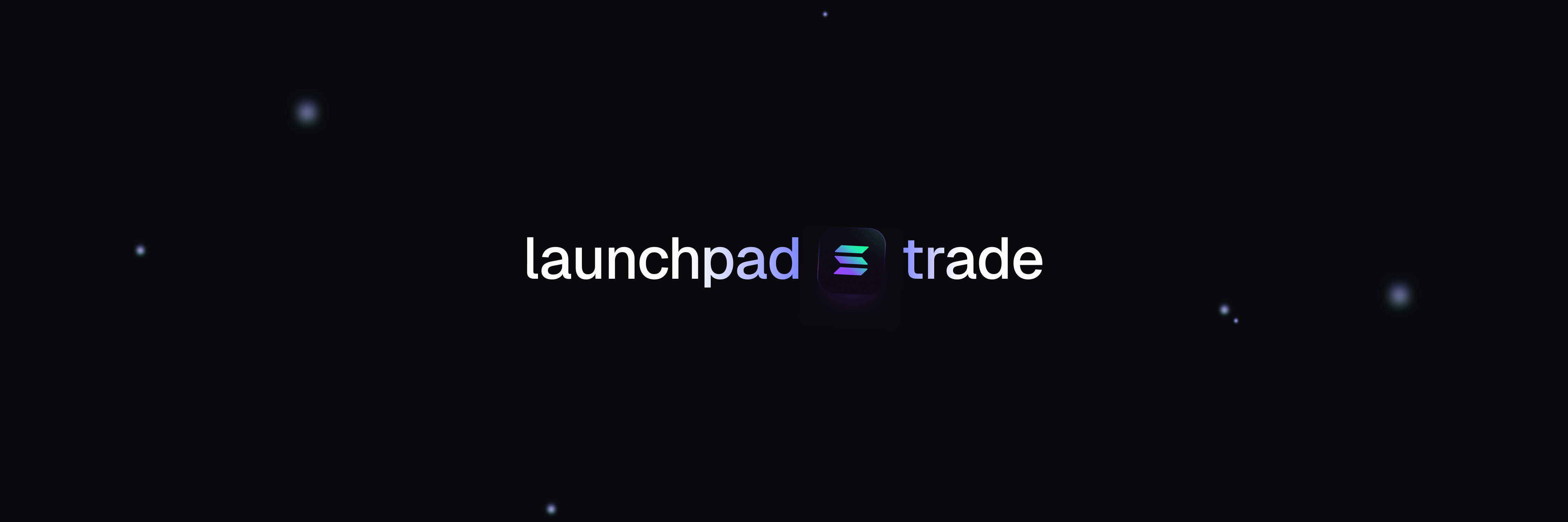 Launchpad Trade API banner - The fastest Solana trading infrastructure