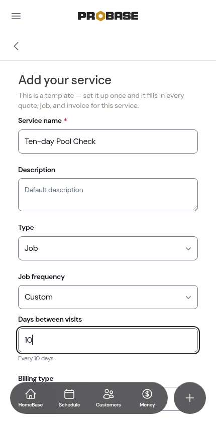 Custom job frequency with 10 days between visits