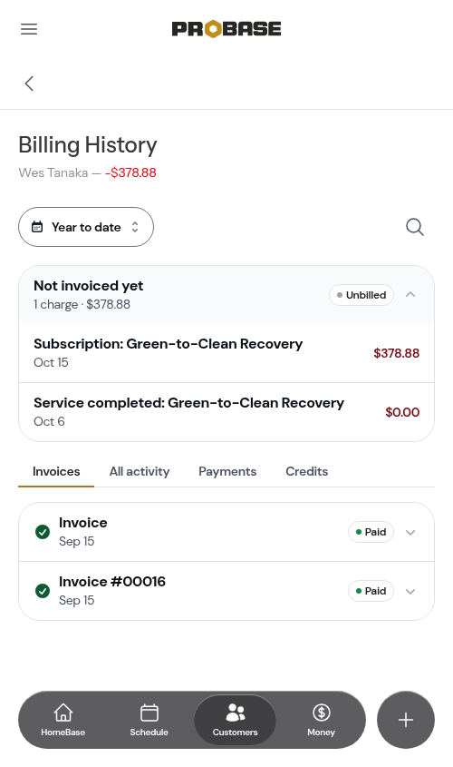 The second month's subscription charge and a completed visit under Not invoiced yet