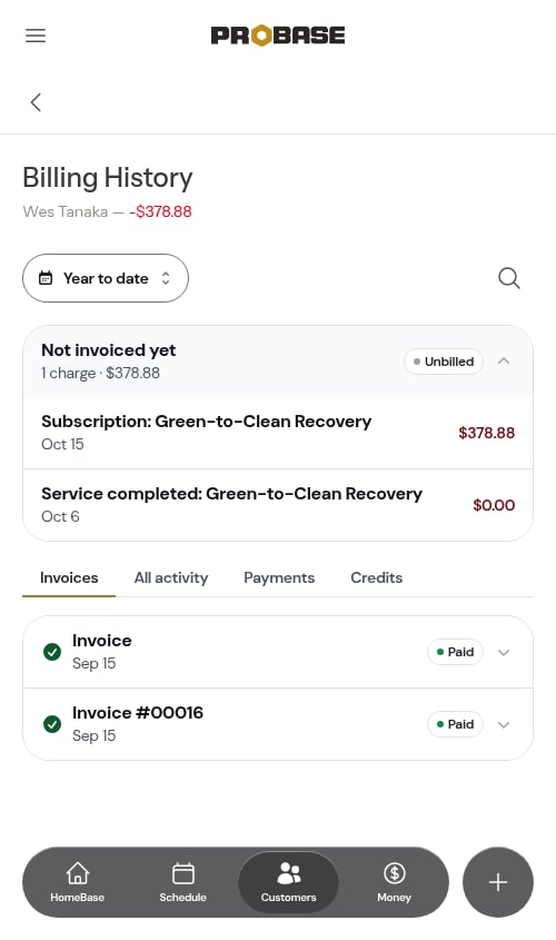 The second month's subscription charge and a completed visit under Not invoiced yet