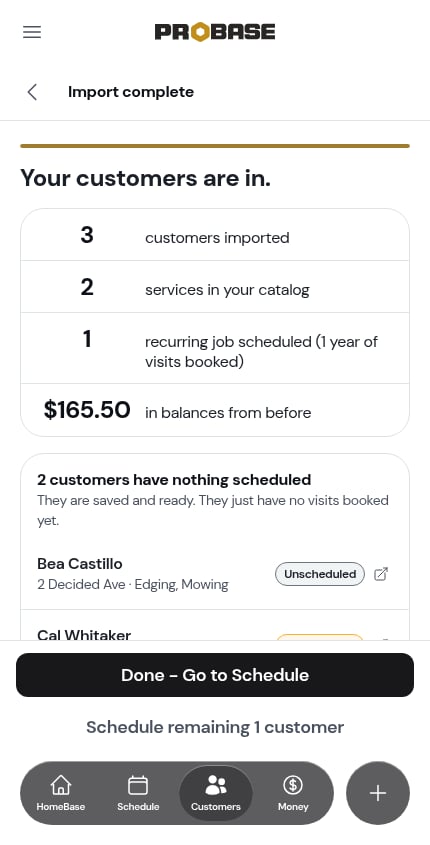The summary with customers still to schedule