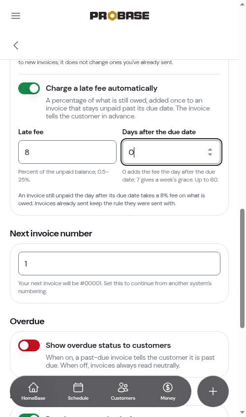 The late fee switch turned on, with an 8% fee charged the day after the due date