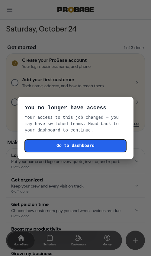 The friendly "You no longer have access" prompt with a Go to dashboard button