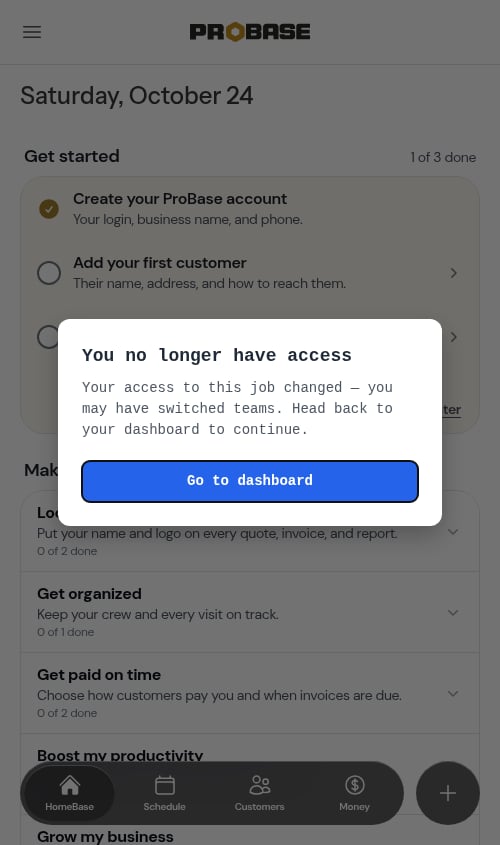 The friendly "You no longer have access" prompt with a Go to dashboard button