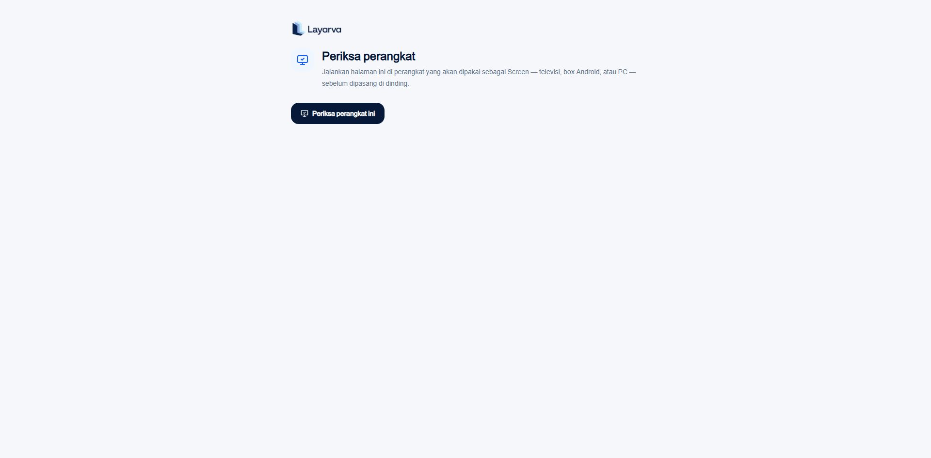 Public Layarva Device Check page with the Periksa perangkat ini action