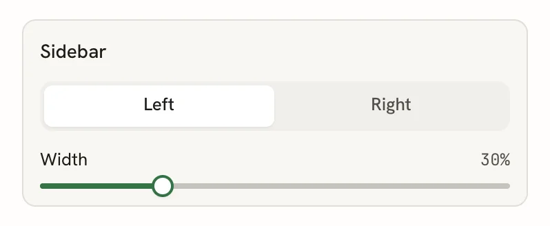The Sidebar panel with a Left and Right switch, Left selected, and a Width slider set to 30%