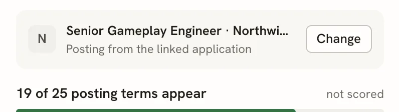 Job match source card reading Senior Gameplay Engineer at Northwind Games, Posting from the linked application, with a Change button