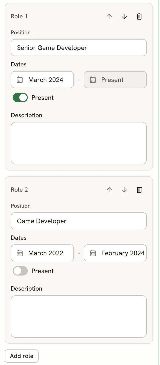 Role 1, Senior Game Developer from March 2024 to Present, and Role 2, Game Developer from March 2022 to February 2024, each with Position, Dates and Description fields and move and delete buttons, followed by an Add role button.