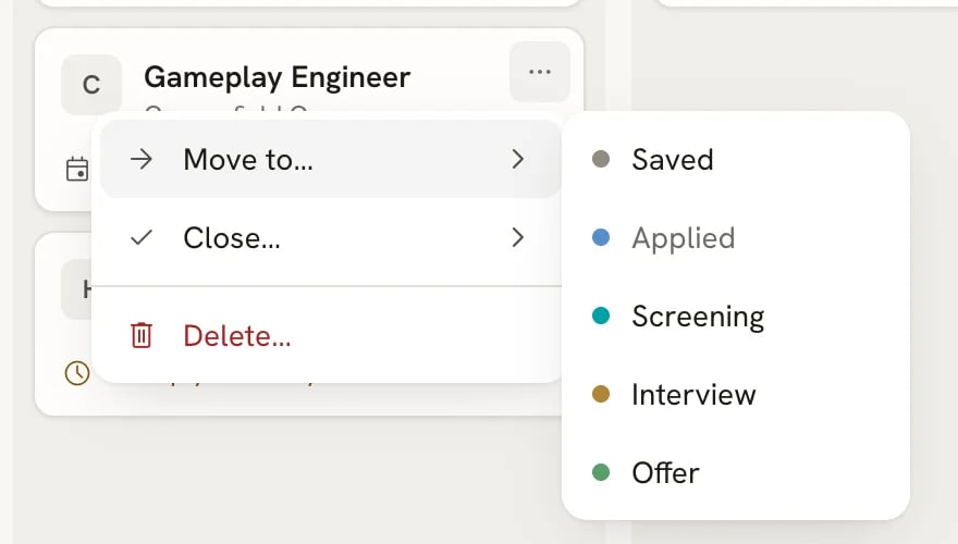Card menu with Move to…, Close… and Delete…, and the Move to submenu listing Saved, Applied, Screening, Interview and Offer