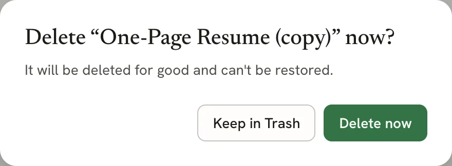 A dialog asking Delete One-Page Resume (copy) now? It will be deleted for good and can't be restored, with Keep in Trash and Delete now buttons