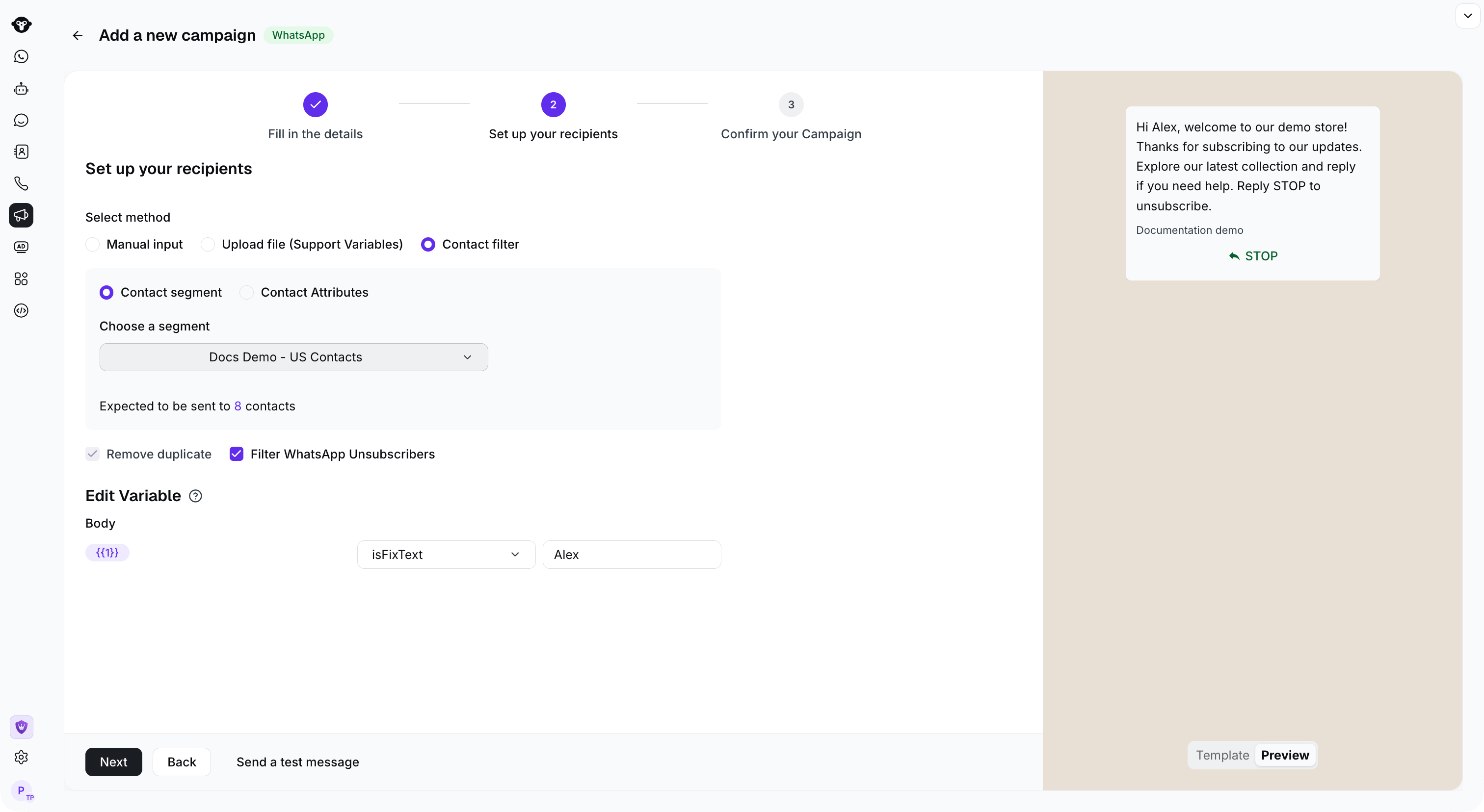 Contact segment selected for the campaign.