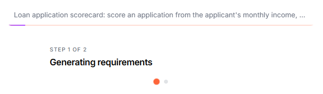 The two-step progress after clicking Create project, showing Step 1 of 2: Generating requirements