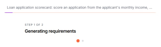 The two-step progress after clicking Create project, showing Step 1 of 2: Generating requirements