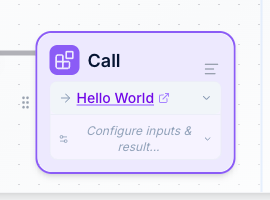 A Call Node configured to call the Hello World blueprint, showing the target blueprint name and input mapping options