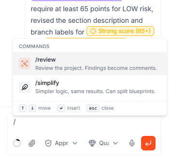 The command menu in the agent composer, listing /review — Review the project. Findings become comments — and /simplify — Simpler logic, same results. Can split blueprints.