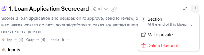The Blueprint actions menu next to the Loan Application Scorecard heading, with Section — At the end of this blueprint, Make private, and Delete blueprint