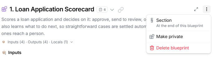 The Blueprint actions menu next to the Loan Application Scorecard heading, with Section — At the end of this blueprint, Make private, and Delete blueprint
